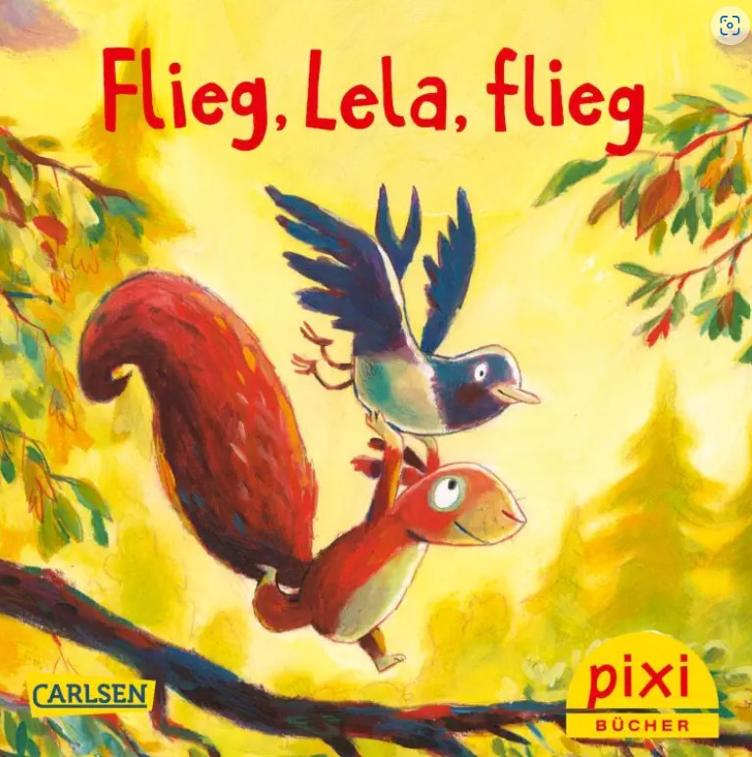 PIXI Flieg, Lela, flieg!