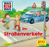 PIXI BUCH_WAS IST WAS_IM STRASSENVERKEHR