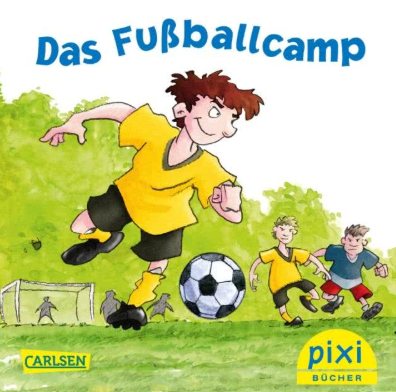 PIXI BUCH_DAS FUSSBALLCAMP